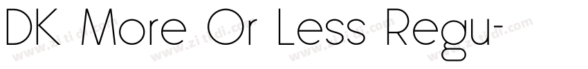 DK More Or Less Regu字体转换